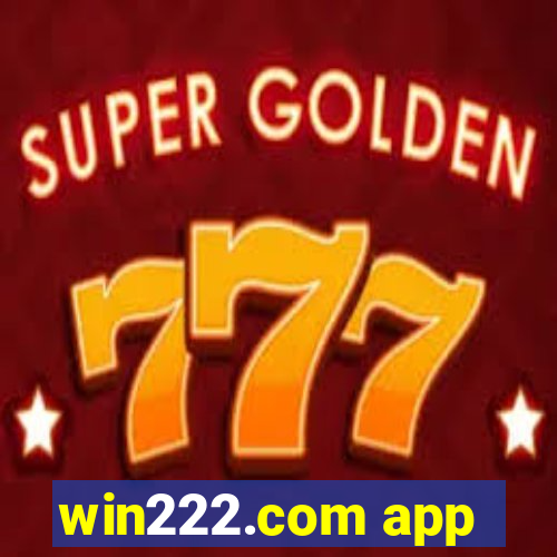 win222.com app